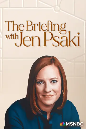 Постер до серіалу "The Briefing with Jen Psaki" #1445128