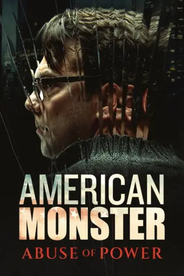 Постер до серіалу "American Monster: Abuse of Power" #1718928
