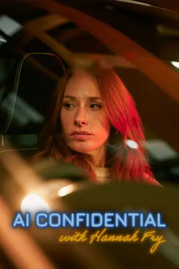 AI Confidential with Hannah Fry постер