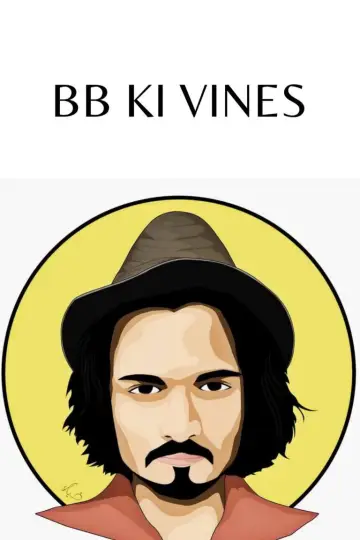 BB Ki Vines постер