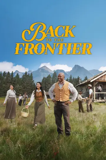 Постер до серіалу "Back to the Frontier" #1506375