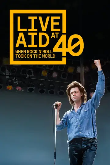 Постер до серіалу "40 років Live Aid: Коли рок-н-рол підкорив світ" #1605393