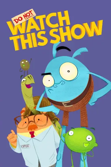 Do Not Watch This Show постер