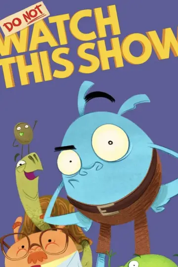 Постер до серіалу "Do Not Watch This Show" #1484367