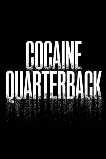 Постер до серіалу "Cocaine Quarterback: Signal-Caller for the Cartel" #1681194