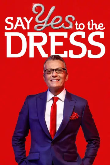 Say Yes to the Dress постер