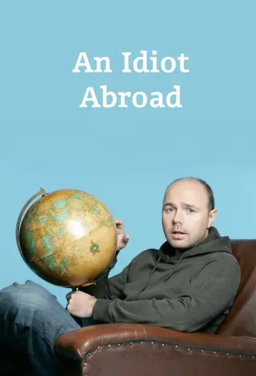 Постер до серіалу "An Idiot Abroad" #1461094