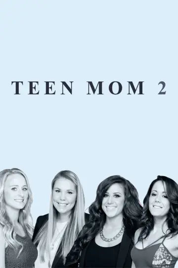 Постер до серіалу "Teen Mom 2" #1409354