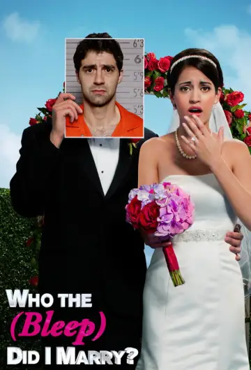 Постер до серіалу "Who The (Bleep) Did I Marry?" #1510566