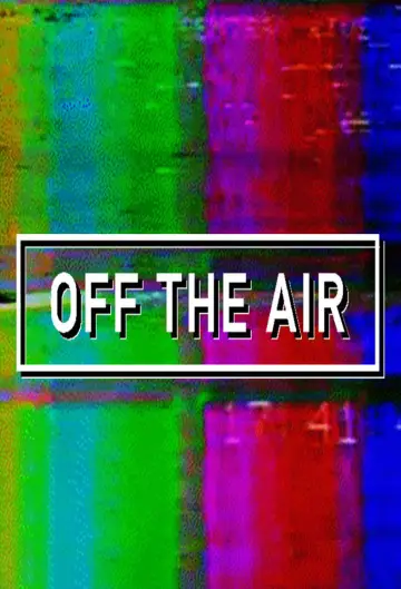 Постер до серіалу "Off the Air" #1604117