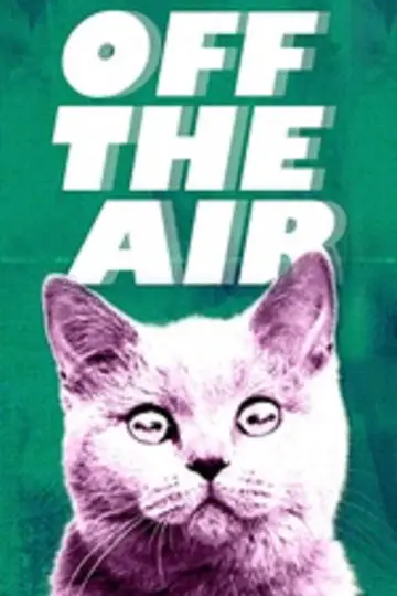 Постер до серіалу "Off the Air" #1604119