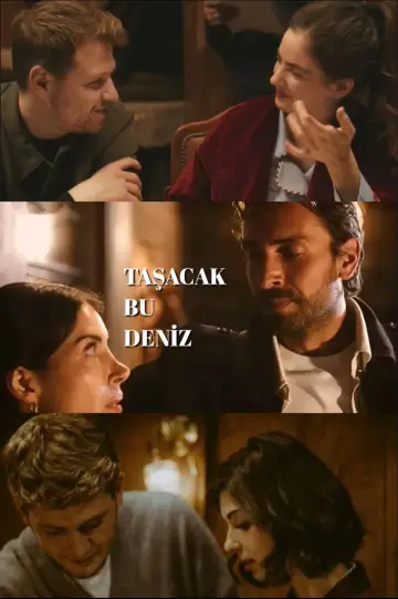 Постер к сериалу "Taşacak Bu Deniz" #1320071