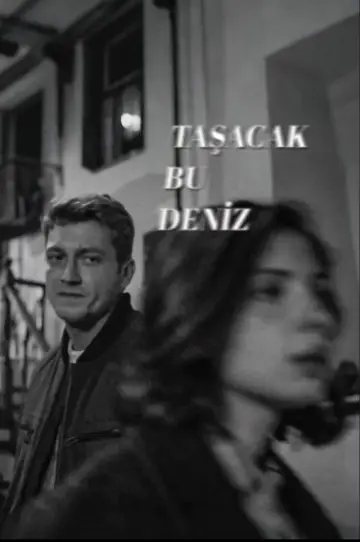 Постер к сериалу "Taşacak Bu Deniz" #1320085