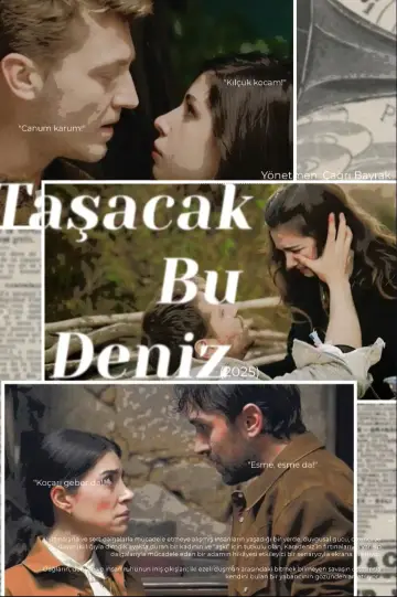 Постер к сериалу "Taşacak Bu Deniz" #1320086