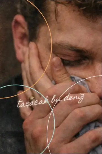 Постер к сериалу "Taşacak Bu Deniz" #1320088
