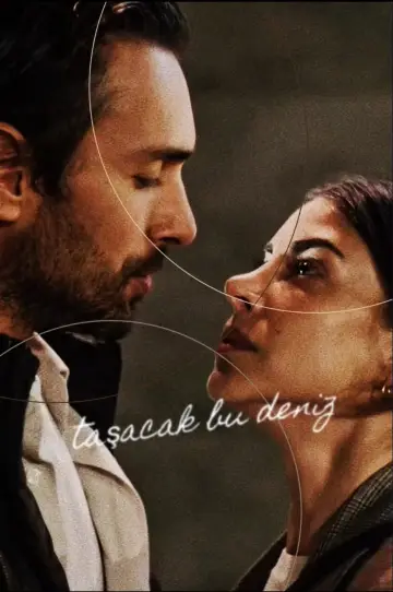Постер к сериалу "Taşacak Bu Deniz" #1320090