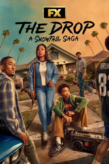 Постер до серіалу "The Drop: A Snowfall Saga" #1474293
