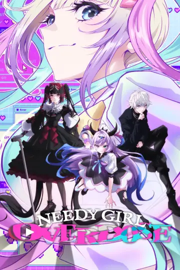 NEEDY GIRL OVERDOSE постер