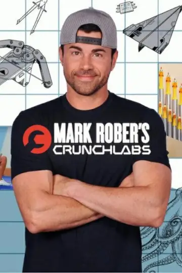 Постер до серіалу "Марк Робер: CrunchLabs" #1771957