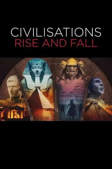 Постер до серіалу "Civilisations: Rise and Fall" #1765606