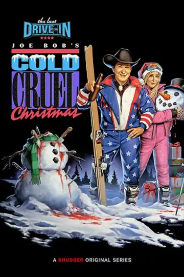 Joe Bob's Cold Cruel Christmas постер