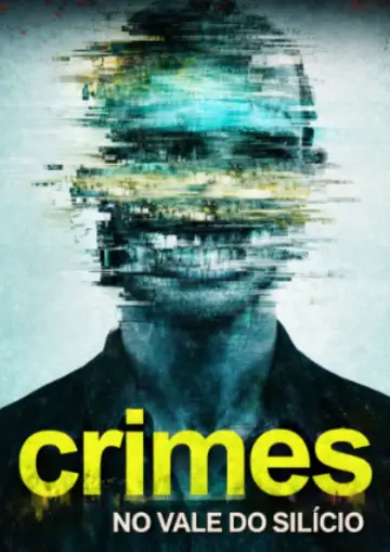 Crimes no Vale do Silício постер