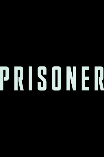 Постер до серіалу "Prisoner" #1542543
