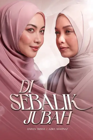 Di Sebalik Jubah постер