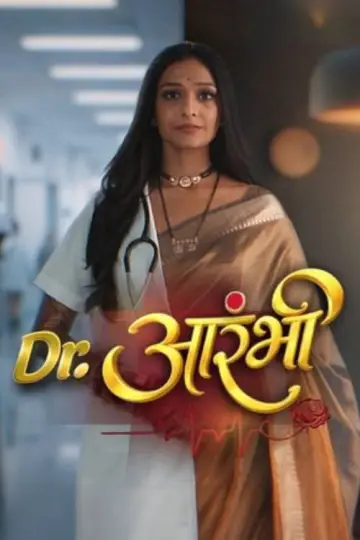 Dr. Aarambhi постер