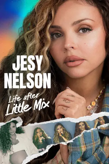 Джесі Нельсон: Життя після Little Mix постер