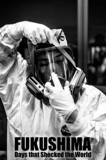 Постер до серіалу "Fukushima: Days That Shocked the World" #1550826