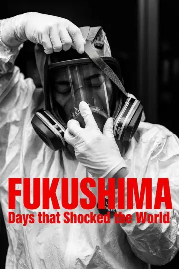 Постер до серіалу "Fukushima: Days That Shocked the World" #1550827
