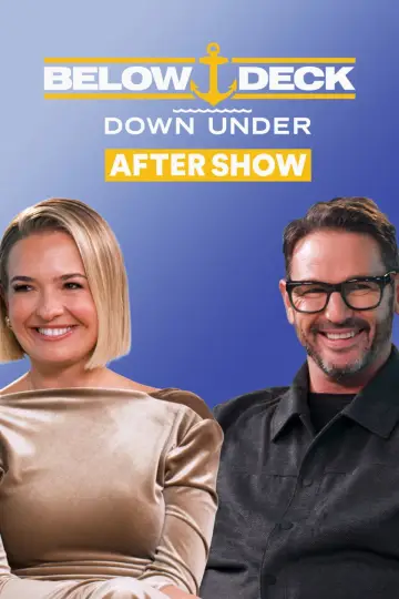 Below Deck Down Under: After Show постер