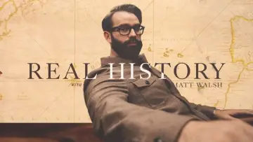 Задник до серіалу "Real History with Matt Walsh" #1553756