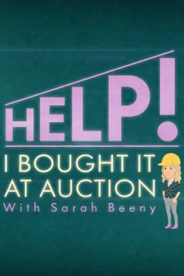 Help! I Bought It at Auction with Sarah Beeny постер