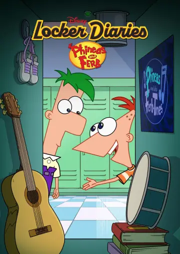 Постер до серіалу "Locker Diaries: Phineas And Ferb" #1484651