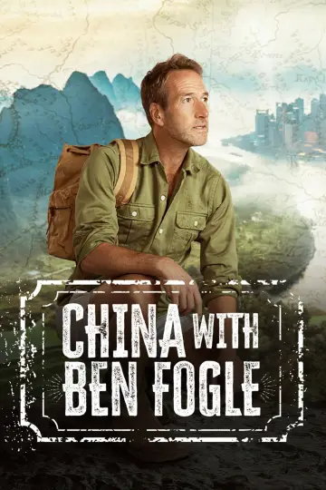 Постер до серіалу "China with Ben Fogle" #1783396