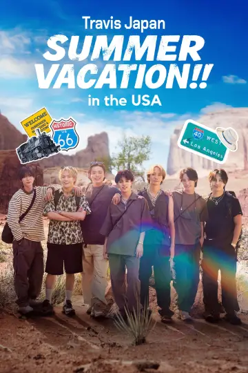 Travis Japan Summer Vacation!! ―7人のアメリカ旅― постер