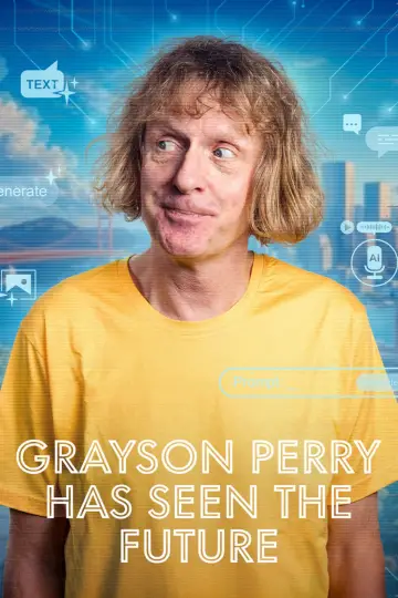 Постер до серіалу "Grayson Perry Has Seen the Future" #1787483