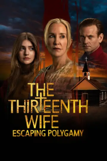 The 13th Wife: Escaping Polygamy постер
