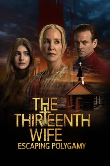 Постер до серіалу "The 13th Wife: Escaping Polygamy" #1556732