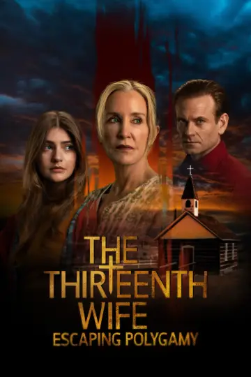 Постер до серіалу "The 13th Wife: Escaping Polygamy" #1556733