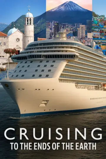Cruising to the Ends of the Earth постер