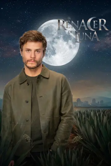 Постер до серіалу "El Renacer de Luna" #1227222