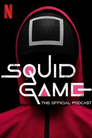 Squid Game: The Official Podcast постер