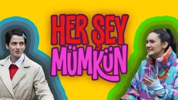 Задник до серіалу "Her Şey Mümkün" #1673911