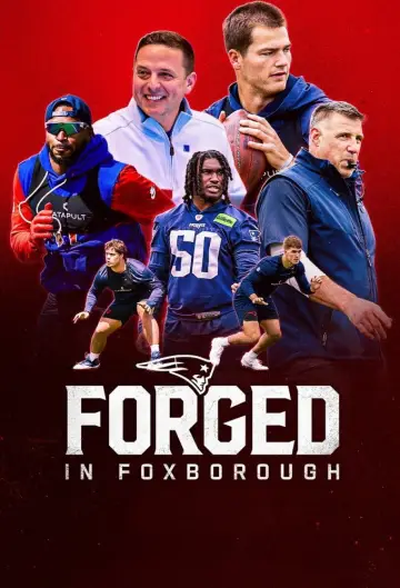 Постер до серіалу "Forged in Foxborough" #1787762