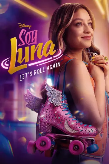 Постер к сериалу "Soy Luna: Volver a rodar" #1428637