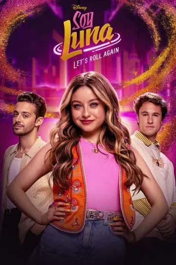Постер к сериалу "Soy Luna: Volver a rodar" #1428638