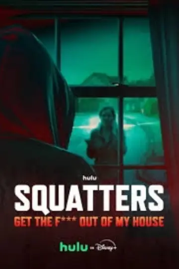 Постер до серіалу "Squatters: Get the F*** Out of My House" #1484735